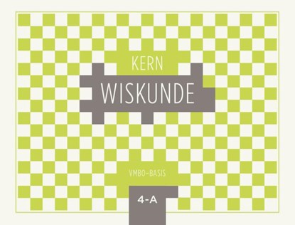 KERN Wiskunde leerwerkboek vmbo-basis 4 deel A, niet bekend - Gebonden - 9789464421224