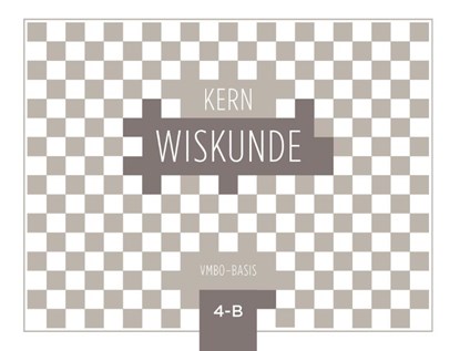 KERN Wiskunde 4 vmbo-basis Leerwerkboek B, niet bekend - Gebonden - 9789464421231