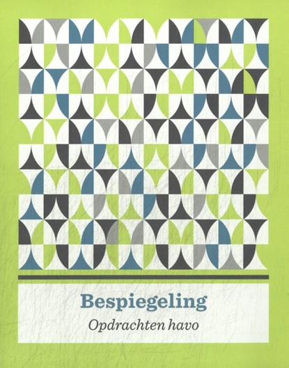 Bespiegeling havo Opdrachten, niet bekend - Paperback - 9789464423068