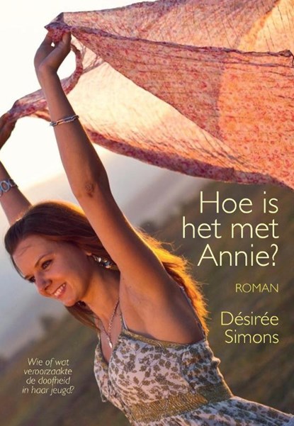Hoe is het met Annie?, Désirée Simons - Paperback - 9789464430219