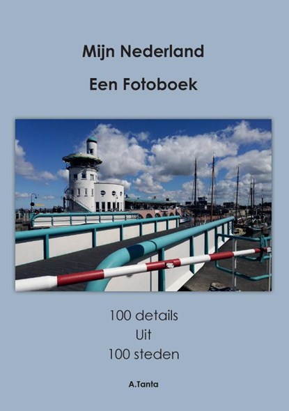 Mijn Nederland, Ante Tanta - Paperback - 9789464430233