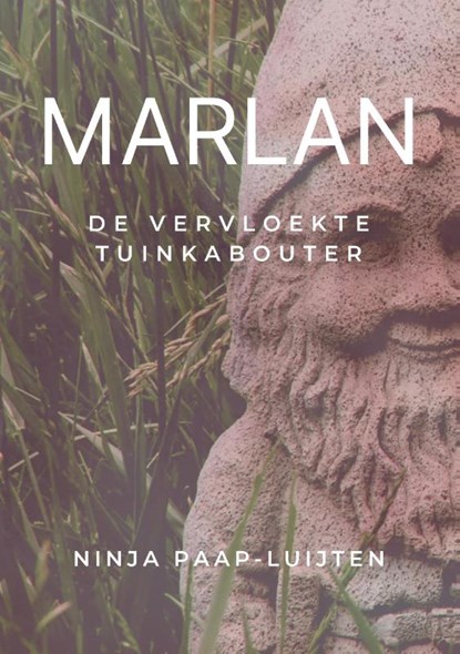 Marlan de vervloekte tuinkabouter, Ninja Paap-Luijten - Paperback - 9789464430745