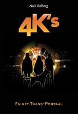 4K's en het Trans-Portaal - Niek Kalberg - 9789464432145
