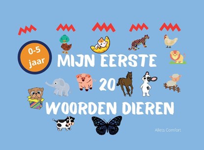Mijn eerste 20 woorden dieren, Allets Comfort - Paperback - 9789464432664