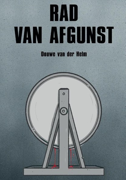 Rad van Afgunst, Douwe van der Helm - Paperback - 9789464434569