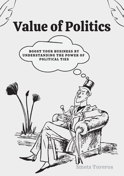 Value of Politics, Smets Toreros - Paperback - 9789464435214