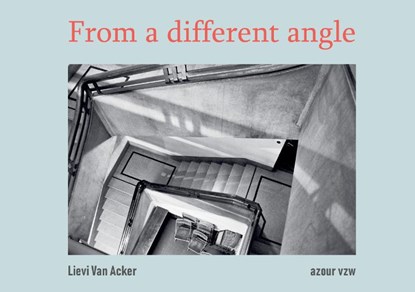 From a different angle, Lievi Van Acker - Paperback - 9789464435733