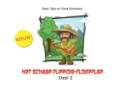 Het Schaap Flippidie-Floepflap 2, Opa en Oma Puntneus - Paperback - 9789464436051