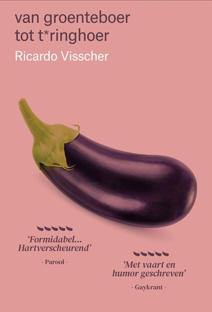Van groenteboer tot t*ringhoer, Ricardo Visscher ; Frank Hop - Ebook - 9789464437225