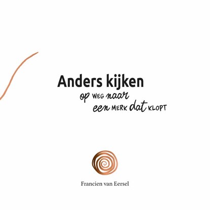 Anders Kijken, Francien Van Eersel - Paperback - 9789464438468