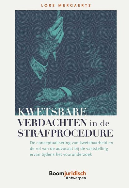 Kwetsbare verdachten in de strafprocedure, Lore Mergaerts - Gebonden - 9789464442434