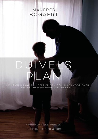 Duivels plan, Manfred Bogaert - Paperback - 9789464447552