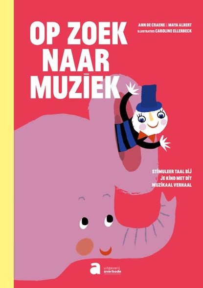 Op zoek naar muziek - Stimuleer taal bij je kind met dit muzikaal verhaal, niet bekend - Gebonden - 9789464450293