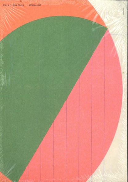 Karel Martens Unbound, Karel Martens ; Thomas Castro ; Rein Wolfs - Paperback - 9789464460896