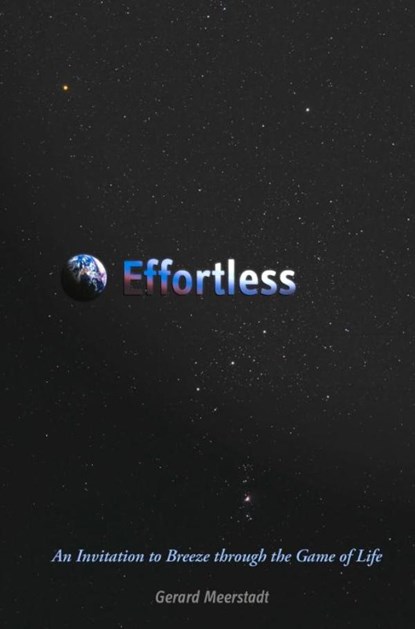 Effortless, Gerard Meerstadt - Paperback - 9789464480467