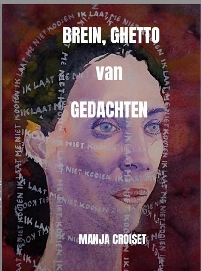 BREIN, GHETTO van GEDACHTEN, Manja Croiset - Paperback - 9789464481129