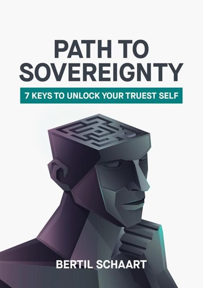 Path To Sovereignty, Bertil Schaart - Ebook - 9789464481679