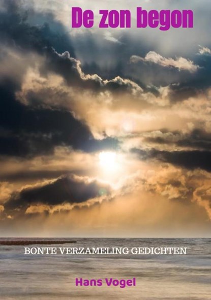 De zon begon, Hans Vogel - Paperback - 9789464482225
