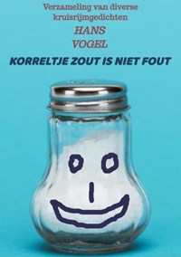 Korreltje zout is niet fout | Hans Vogel | 