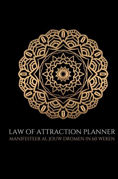 Law of attraction planner ongedateerd (zonder datums) - weekplanner & agenda - 60 weken, Ultimate Law Of Attraction Books - Paperback - 9789464482737