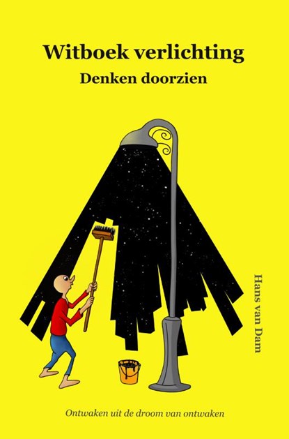 Witboek Verlichting - Denken doorzien, Hans van Dam - Paperback - 9789464483819