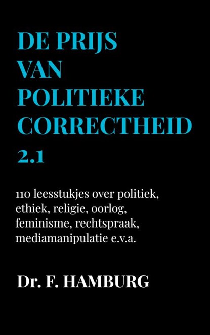 De prijs van politieke correctheid 2.1, Fred Hamburg - Paperback - 9789464484502