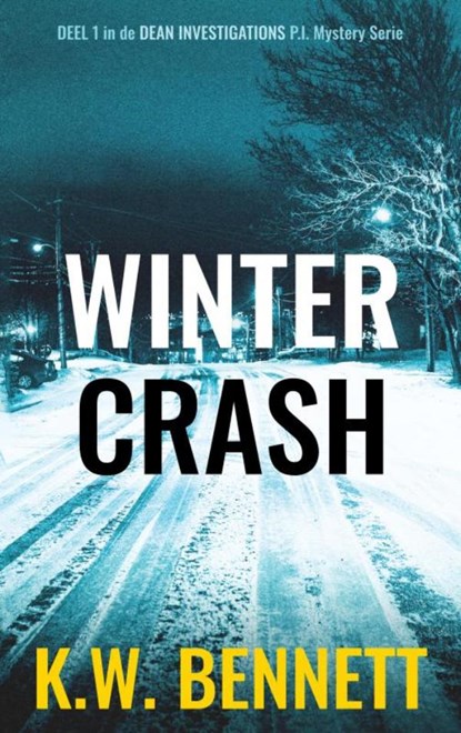 Winter Crash, K.W. Bennett - Paperback - 9789464485097