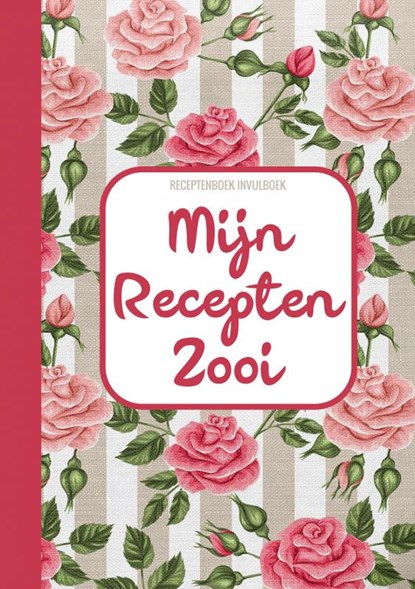 Receptenboek Invulboek - Mijn Recepten Zooi - Recepten Notitieboek Om Zelf in Te Vullen, Originele Cadeaus - Paperback - 9789464485196