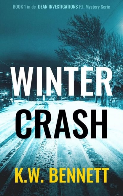 Winter Crash, K.W. Bennett - Ebook - 9789464485202