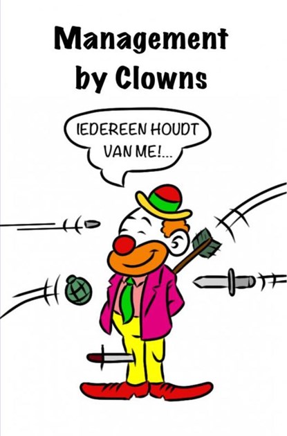 Management by Clowns, Ron Bausch - Ebook - 9789464485622