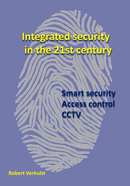 Security systems for the 21st century, Robert Verhulst - Gebonden - 9789464485813