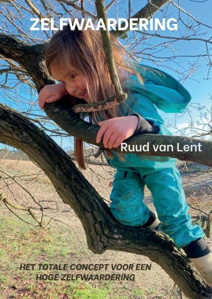 Zelfwaardering, Ruud Van Lent - Paperback - 9789464486513