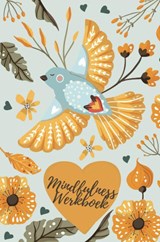 Mindfulness Werkboek en Mindfulness dagboek: Elke Dag een Vraag - Ultimate Law Of Attraction Books - 9789464487176