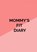 Mommy's Fit Diary, Milou Verhoeve - Paperback - 9789464487367