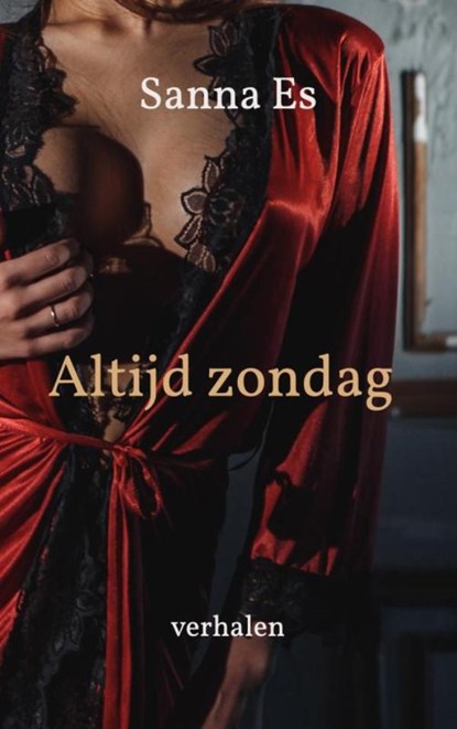 Altijd zondag, Sanna Es - Paperback - 9789464487466