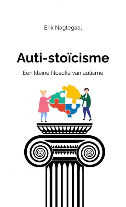 Auti-stoïcisme, Erik Nagtegaal - Paperback - 9789464487978