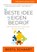 Het Beste Idee voor je Eigen Bedrijf, Bertil Schaart - Paperback - 9789464488807