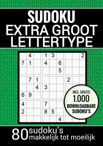 Puzzelboek voor Slechtzienden, Ouderen, Senioren, Opa en Oma: Sudoku Grootletter Type XL/XXL, Sudoku Puzzelboeken - Paperback - 9789464488999