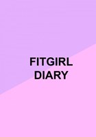 Fitgirl Diary | Milou Verhoeve | 