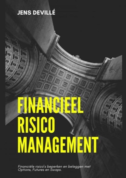 Financieel Risico Management, Jens Devillé - Paperback - 9789464489545