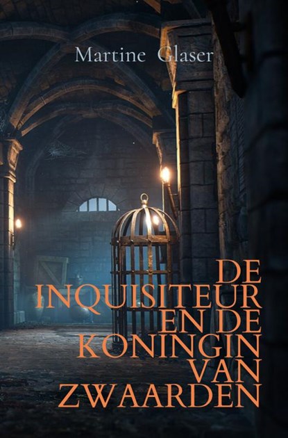 De inquisiteur en de koningin van zwaarden, Martine Glaser - Paperback - 9789464489729