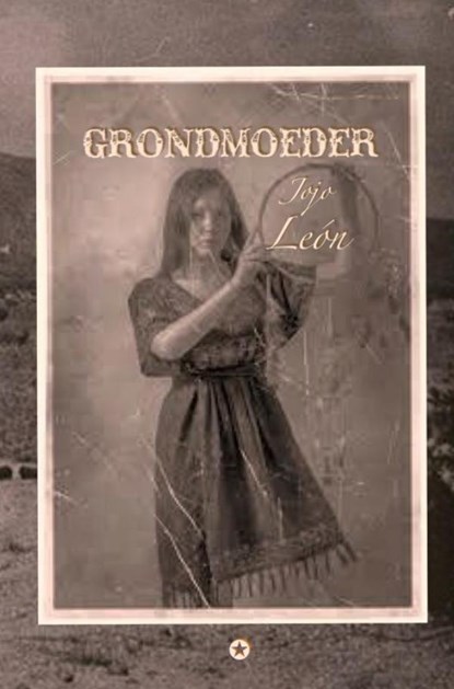 Grondmoeder, Jojo León - Gebonden - 9789464489743