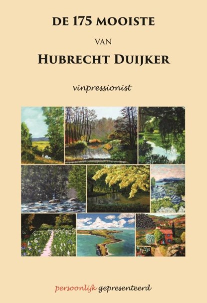 De 175 mooiste van Hubrecht, Hubrecht Duijker - Paperback - 9789464490541