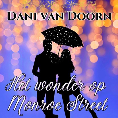 Het wonder op Monroe Street, Dani van Doorn - Luisterboek MP3 - 9789464491043