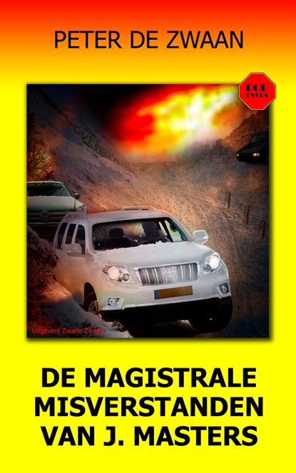 De magistrale misverstanden van J. Masters, Peter de Zwaan - Ebook - 9789464491548