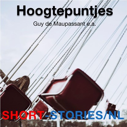 Hoogtepuntjes, Guy de Maupassant ; M.R. James ; Patricia Highsmith ; Peter Cheyney ; Arthur Quiller Couch ; P.G. Woodhouse - Luisterboek MP3 - 9789464491807