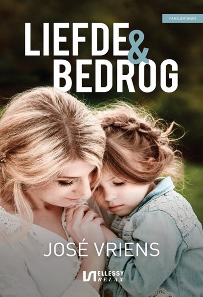 Liefde & bedrog, José Vriens - Ebook - 9789464492019