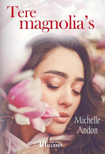 Tere magnolia's, Michelle Andon - Paperback - 9789464492279