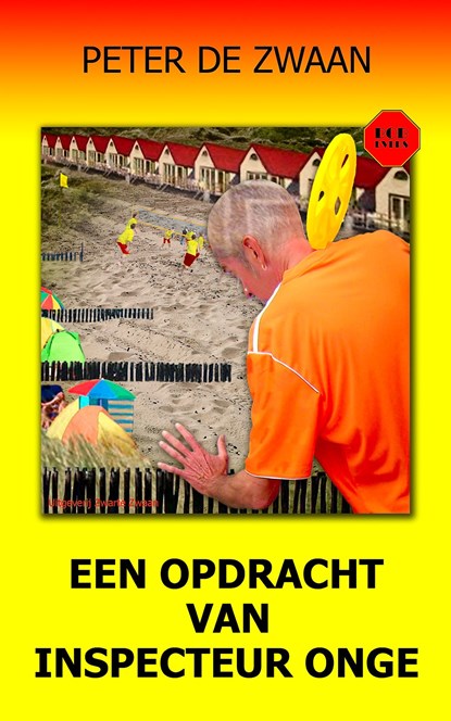 Een opdracht van inspecteur Onge, Peter de Zwaan - Ebook - 9789464492637