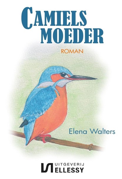 Camiels moeder, Elena Walters - Ebook - 9789464492804